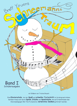 Schneemanns Traum Band 1